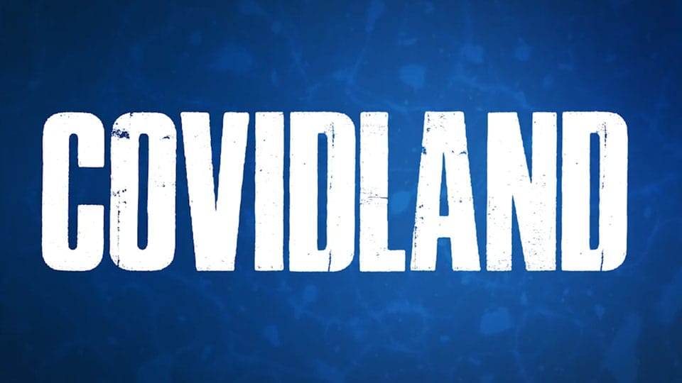 COVIDLAND – The Lockdown