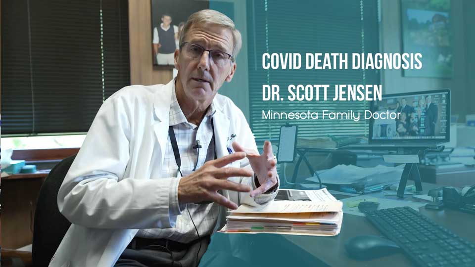 COVID Death Diagnosis – Dr. Scott Jensen